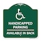 Signmission Handicapped Parking Available in Back W/ Graphic, Green & White Alum Sign, 18" x 18", GW-1818-23911 A-DES-GW-1818-23911 - alternate 1